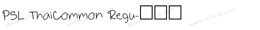 PSL ThaiCommon Regu字体转换